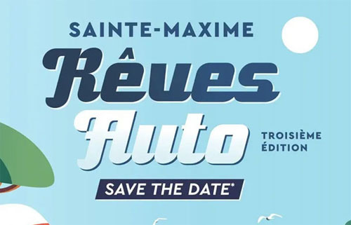 26 Septembre 2026 – Rêves Auto Sainte-Maxime